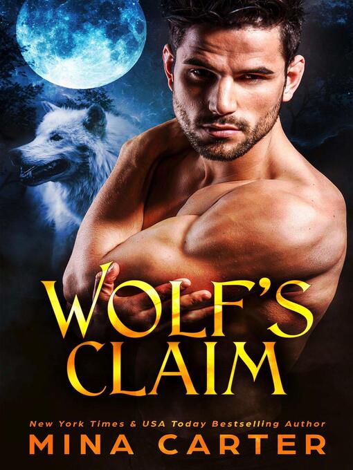 Title details for Wolf's Claim by Mina Carter - Available